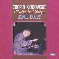 Jorge Bolet – Chopin: Etudes; Waltzes