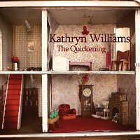 Kathryn Williams – The Quickening (Remastered) [Remastered]