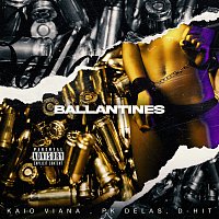 Kaio Viana, PK Delas, D-Hit – Ballantines