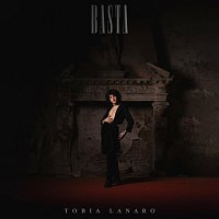 Tobia Lanaro – Basta