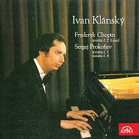 Ivan Klánský Fryderyk Chopin Sonáta č. 2 b moll, Sergej Prokofjev Sonáta č. 1, Sonáta č. 4
