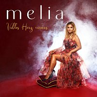 Melia – Volles Herz voraus