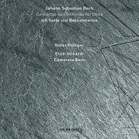 Heinz Holliger, Camerata Bern, Erich Hobarth – J. S. Bach: Concertos and Sinfonias for Oboe