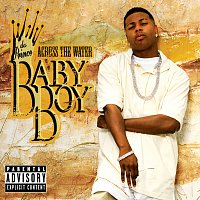 Baby Boy Da Prince – Across The Water