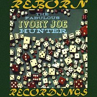 Ivory Joe Hunter – The Fabulous Ivory Joe Hunter (HD Remastered)