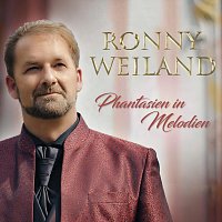 Ronny Weiland – Phantasien in Melodien