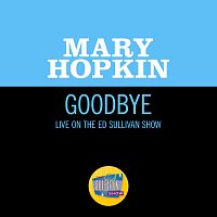 Mary Hopkin – Goodbye [Live On The Ed Sullivan Show, May 25, 1969]