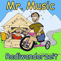 Mr. Music – Radlwanderzeit