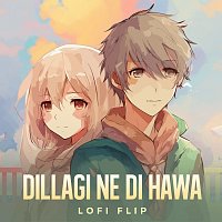 Přední strana obalu CD Dillagi Ne Di Hawa [Lofi Flip]