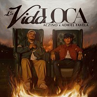 Aczino, Adriel Favela – La Vida Loca