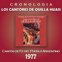 Los Cantores de Quilla Huasi Cronología - Cantos de Fe del Pueblo Argentino (1977)