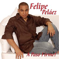 Pipe Pelaez & Zabaleta – A Paso Firme