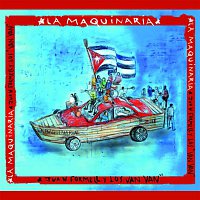 La Maquinaria (Remasterizado)