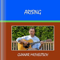 Gunnar Michelitsch – Arising