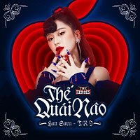 Han Sara – Th? Quái Nao [The Hero Version]