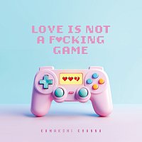 Kamakshi Khanna – Love Is Not A Fucking Game