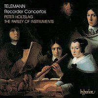 Peter Holtslag, The Parley of Instruments – Telemann: Recorder Concertos