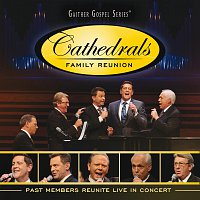 Přední strana obalu CD Cathedrals Family Reunion: Past Members Reunite Live In Concert [Live]