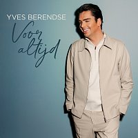 Yves Berendse – Voor Altijd