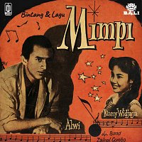 Alwi, Nany Widjaja – Bintang & Lagu: Mimpi