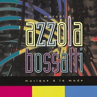 Marcel Azzola, Lina Bossati – Musique A La Mode