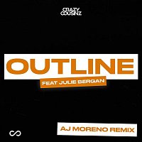 Crazy Cousinz – Outline (feat. Julie Bergan) [AJ Moreno Remix]