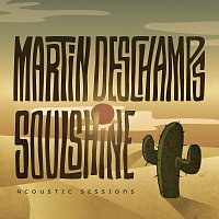 Martin Deschamps – Soulshine [Acoustic Sessions]