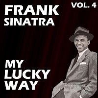 Frank Sinatra – My Lucky Way Vol. 4