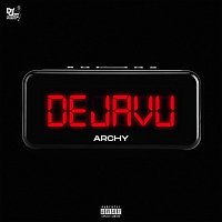 Archy – Deja Vu