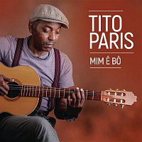 Tito Paris – Mim E Bom