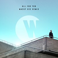 All For You [Macky Gee Remix]