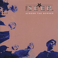 The Seer – Across The Border