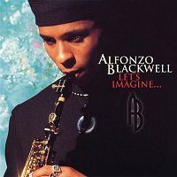Alfonzo Blackwell – Let's Imagine