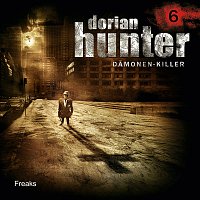 Dorian Hunter – 06: Freaks