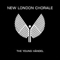 The New London Chorale – The Young Handel