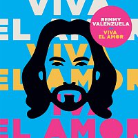 Remmy Valenzuela – Viva El Amor