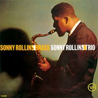 Sonny Rollins – Brass/Trio