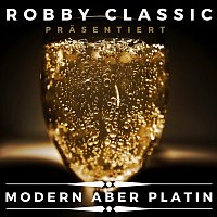 Robby Classic – Modern aber Platin