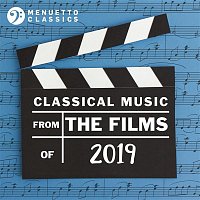 Various  Artists – Classical Music from the Films of 2019