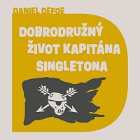 Petr Kubes – Defoe: Dobrodružný život kapitána Singletona