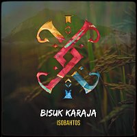 ISOBAHTOS – Bisuk Karaja