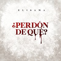 Elisama – ?Perdón De Qué?