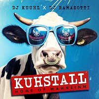 DJ Kuuhl, DJ Ramazotti – Kuhstall - Home of Wahnsinn