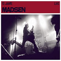 Madsen – 10 Jahre Madsen Live