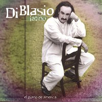Raúl Di Blasio – Latino: El Piano De America