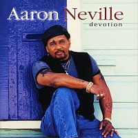 Aaron Neville – Devotion