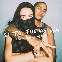 LennyGM, Medina – Si Tú Fueras Mía