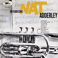 Nat Adderley – Introducing Nat Adderley