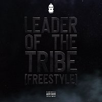 Leader Of The Tribe [Freestyle]