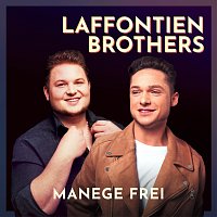 Laffontien Brothers – Manege frei